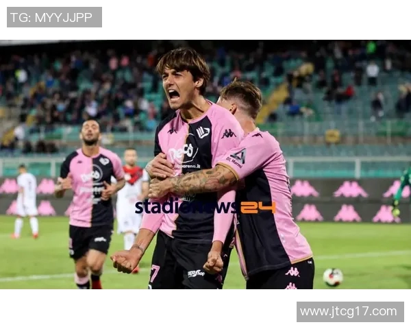 巴勒莫与福贾的激烈对决揭示意乙联赛的竞争魅力与球队实力较量