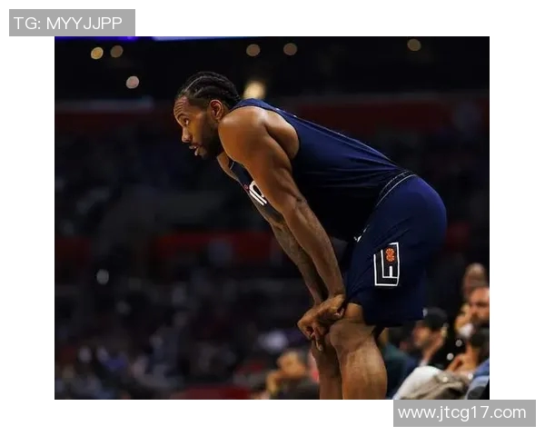 莱昂纳德缺席引发热议快船被联盟正式警告处理