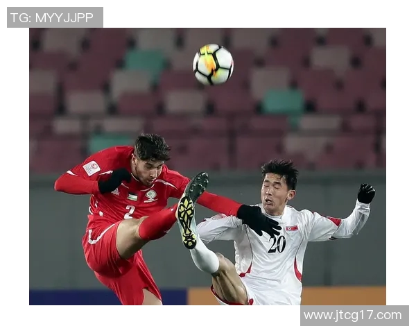 巴勒斯坦对阵朝鲜精彩直播全程回顾与赛后分析